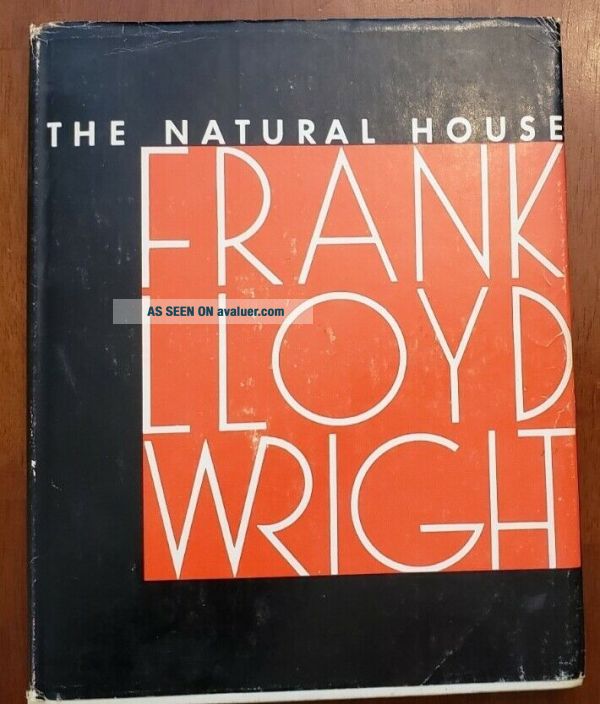FRANK LLOYD WRIGHT THE NATURAL HOUSE VINTAGE HARDCOVER BOOK 1954 1ST ...